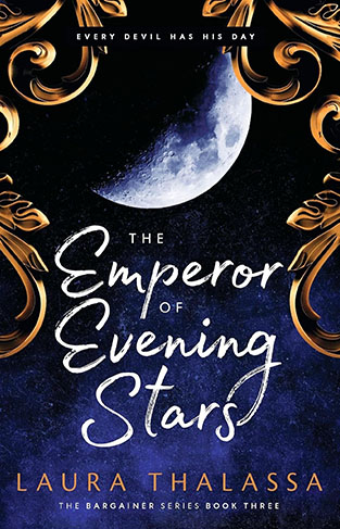 The Emperor of Evening Stars: The Bargainer Series Book 3